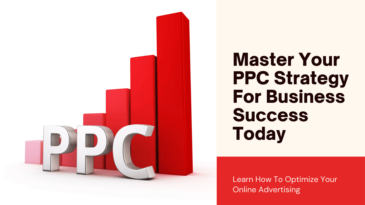 How to Develop a Winning PPC Strategy for Your Business