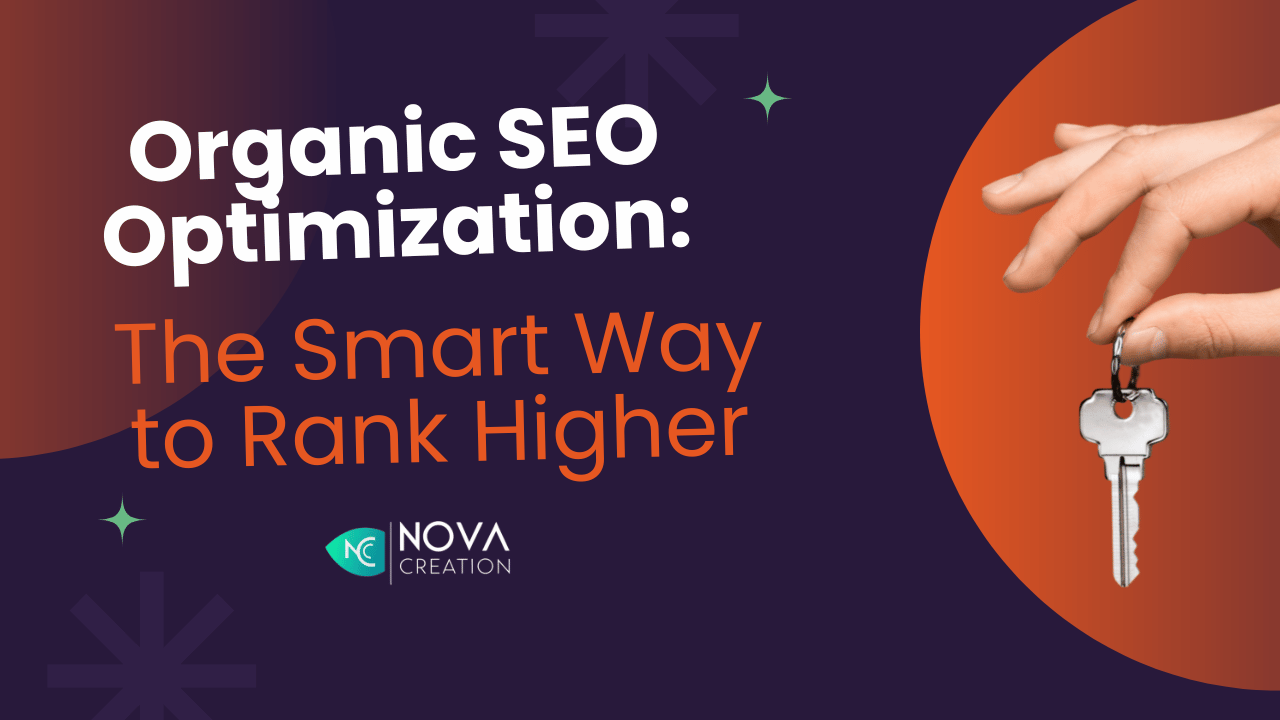Organic SEO Optimization: The Smart Way to Rank Higher