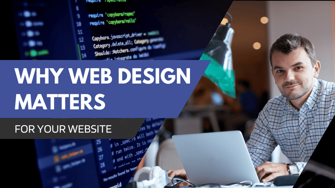 What Is Web Design and Why It Matters for Your Website